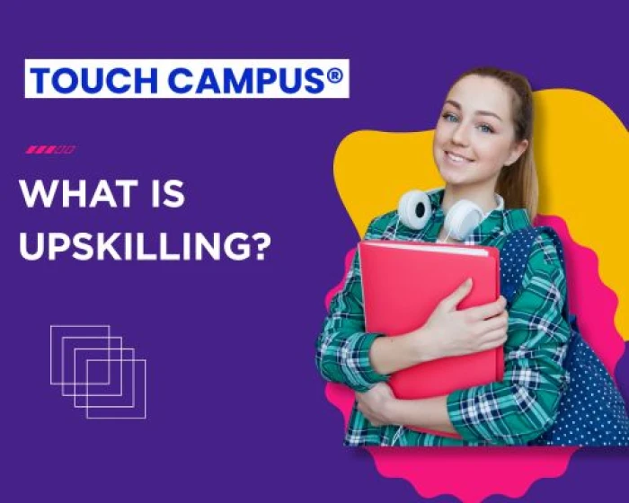 Upskilling: The Key to Growing Your Career in Today’s World