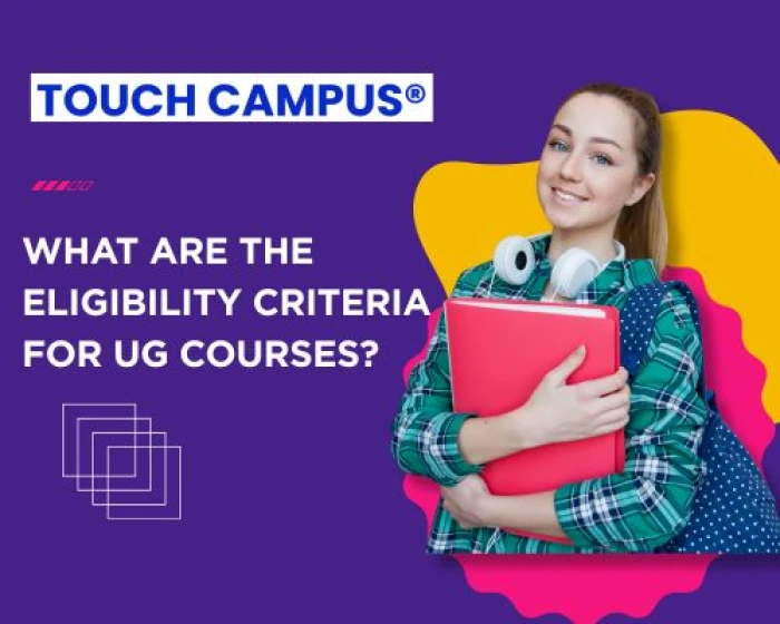 UG Course Eligibility in India: What You Need to Know Before